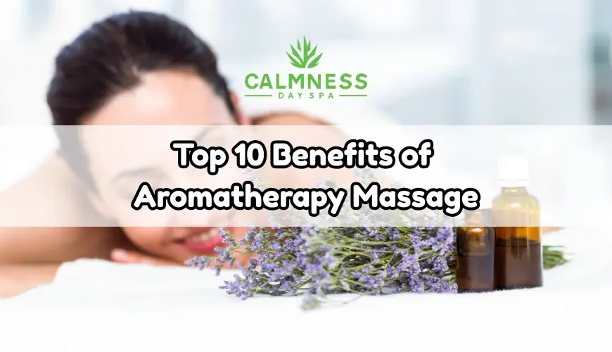 Benefits of Aromatherapy massage -feature image